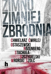 Zimno zimniej zbrodnia - praca zbiorowa
