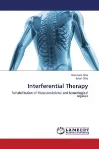 Interferential Therapy - Ghai Shashank