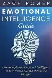 Emotional Intelligence Guide - Roger Zach