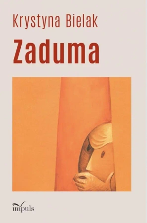 Zaduma - Krystyna Bielak