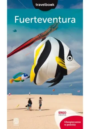Fuerteventura.Travelbook - Wilczyńska Berenika