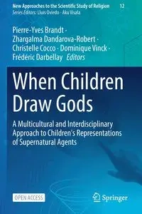 When Children Draw Gods - Brandt Pierre-Yves