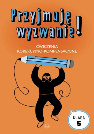 Przyjmuję wyzwanie! Klasa 5 ćwiczenia - praca zbiorowa