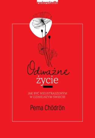Odważne życie - Chordon Pema