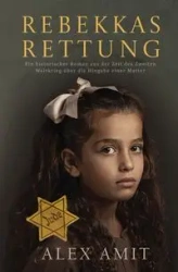 Rebekkas Rettung - Alex Amit