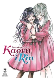 Kaoru i Rin. Rozkwitając z tobą. Tom 3 - Saka Mikami