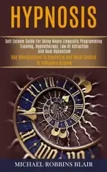 Hypnosis - Blair Michael Robbins