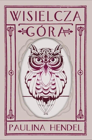 eBook Wisielcza Góra - Paulina Hendel epub mobi