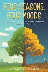 Four Seasons, Four Moods - Winter Alexandra