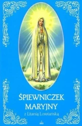 Śpiewniczek Maryjny z Litanią Loretańską - praca zbiorowa