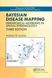 Bayesian Disease Mapping - Andrew B. Lawson