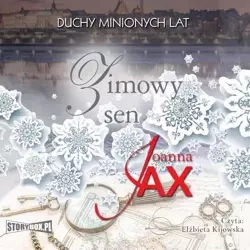 audiobook Duchy minionych lat. Tom 4. Zimowy sen - Joanna Jax