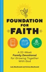 Foundation for Faith - Luke MacDonald
