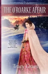The O'Roarke Affair - Grant Tracy