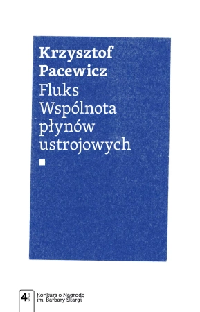 Fluks. Wspólnota płynów ustrojowych - Krzysztof Pacewicz