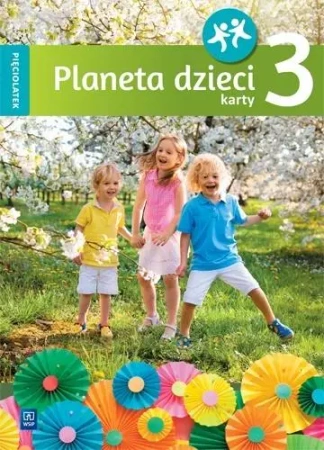 Planeta dzieci. Pięciolatek. Karty pracy cz.3 WSiP - Beata Gawrońska, Emilia Raczek