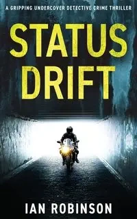 Status Drift - Ian Robinson