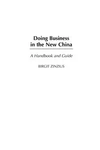 Doing Business in the New China Doing Business in the New China - Birgit Zinzius