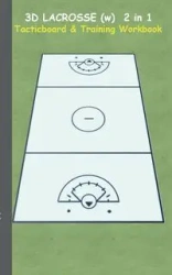 3D Lacrosse (WOMEN) 2 in 1 Tacticboard and Training Book - Theo von Taane