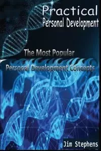 Practical Personal Development - Jim Stephens