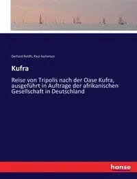Kufra - Gerhard Rohlfs