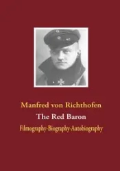 The Red Baron - Manfred von Richthofen