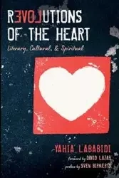 Revolutions of the Heart - Lababidi Yahia