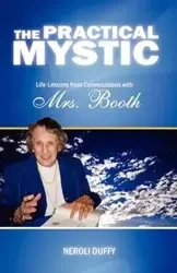 The Practical Mystic - Duffy Neroli