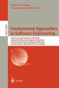 Fundamental Approaches to Software Engineering - Wermelinger Michel