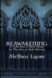 Reawakening - Alethea Lyons