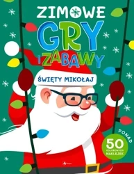 Zimowe gry i zabawy. Święty Mikołaj - Opracowanie zbiorowe