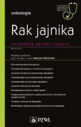 Rak jajnika. Najnowsze metody leczenia. W gabineci - Praca zbiorowa