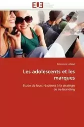 Les adolescents et les marques - LEHEUT-E