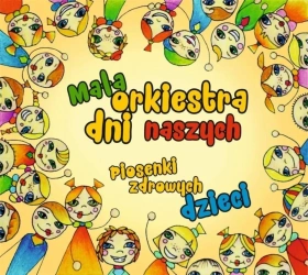 Piosenki zdrowych dzieci CD - praca zbiorowa
