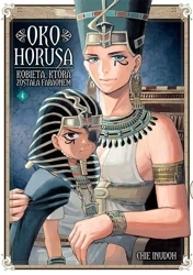 Oko Horusa. Kobieta, która została faraonem. Tom 4 - Chie Inudoh