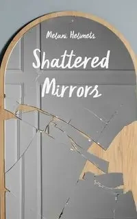 Shattered Mirrors - Melani Helimets