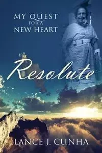 Resolute - Lance Cunha J