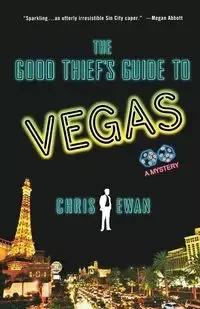The Good Thief's Guide to Vegas - Chris Ewan