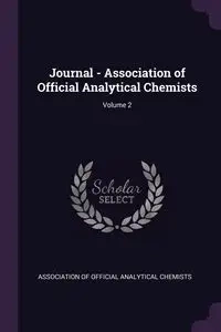 Journal - Association of Official Analytical Chemists; Volume 2 - Association Of Official Analytical Chemi