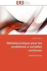 Métaheuristique pour les problèmes à variables continues - CHELOUAH-R