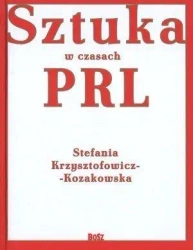 Sztuka w czasach PRL - Stefania Krzysztofowicz-Kozakowska