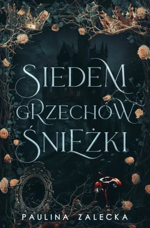 Siedem grzechów Śnieżki - Paulina Zalecka