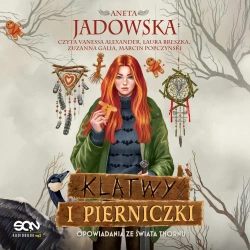 audiobook Klątwy i pierniczki. Opowiadania ze świata Thornu - Aneta Jadowska