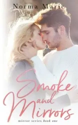 Smoke and Mirrors - Marie Norma