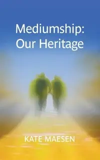 Mediumship - Kate Maesen