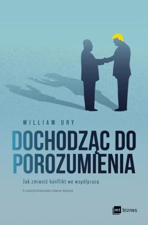 eBook Dochodząc do porozumienia - William Ury mobi epub