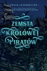 Zemsta Królowej Piratów - Tricia Levenseller