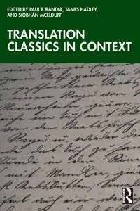 Translation Classics in Context - Bandia Paul F.