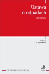 Ustawa o odpadach. Komentarz - praca zbiorowa