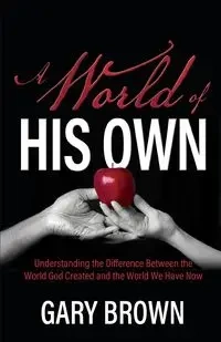 A World of His Own - Gary Brown